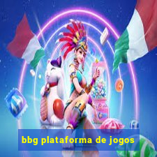 bbg plataforma de jogos